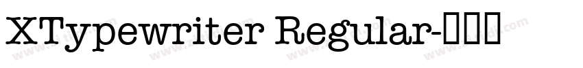 XTypewriter Regular字体转换